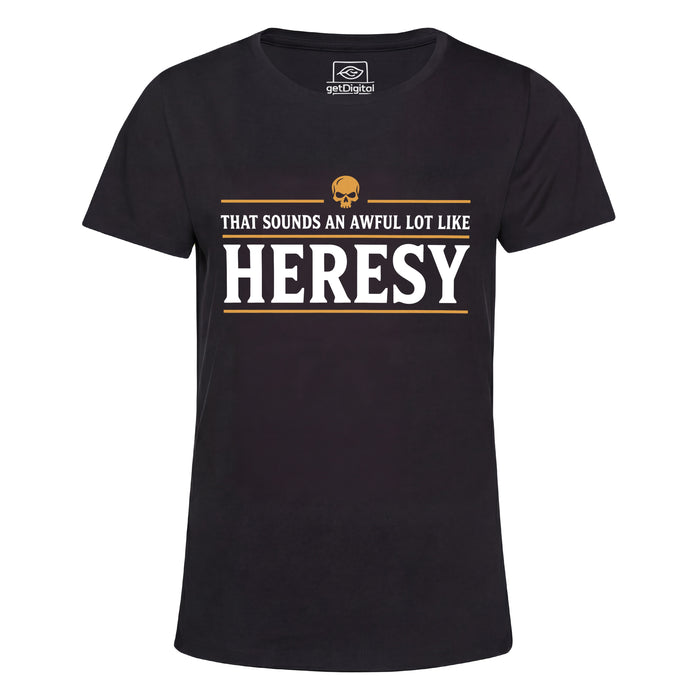 Sounds An Awful Lot Like Heresy - Main view Girlie Black