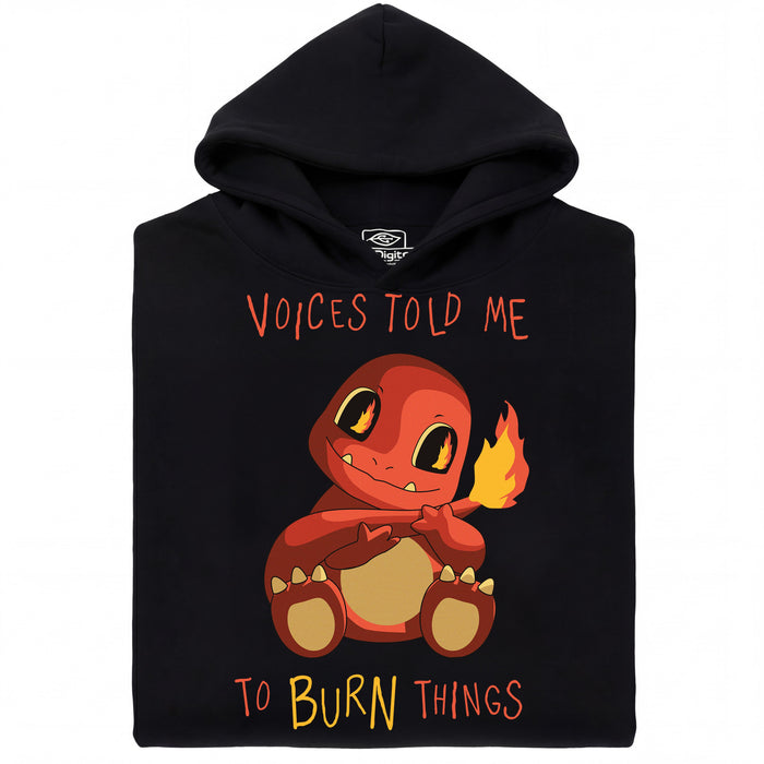 Voices Told Me To Burn Things - Vista principale Felpa Nero