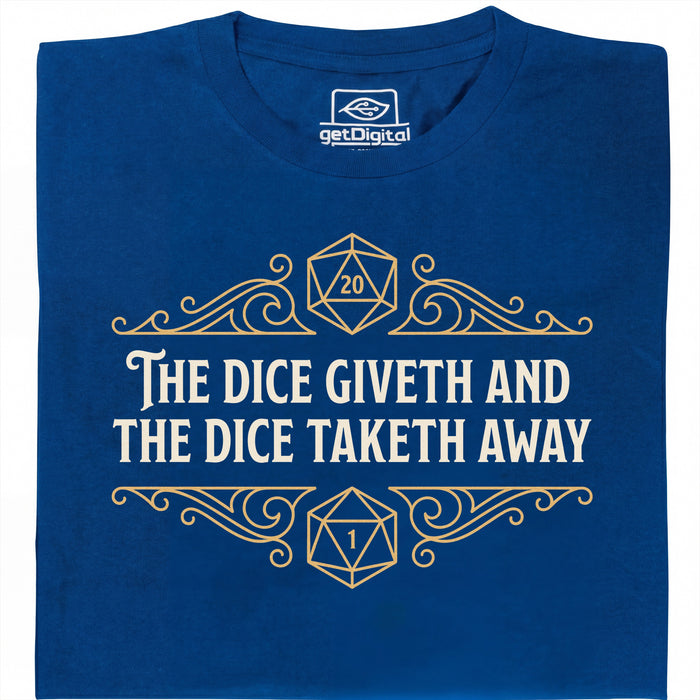 The Dice Giveth and the Dice Taketh Away - Vista principal Camiseta Azul
