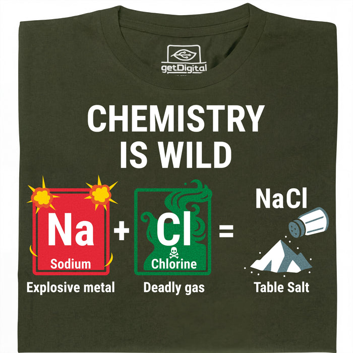 Chemistry Is Wild - Main view T-shirt Dark Green