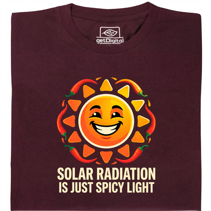 Solar Radiation Is Just Spicy Light - Main view T-shirt Dark Red