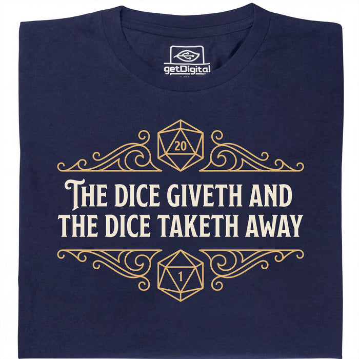 The Dice Giveth and the Dice Taketh Away - Vista principal Camiseta Azul Marino