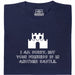 I Am Sorry, But Your Princess Is In Another Castle - Main view T-Shirt Navy Blue
