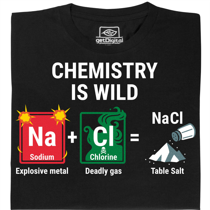 Chemistry Is Wild - Hauptansicht T-Shirt Schwarz