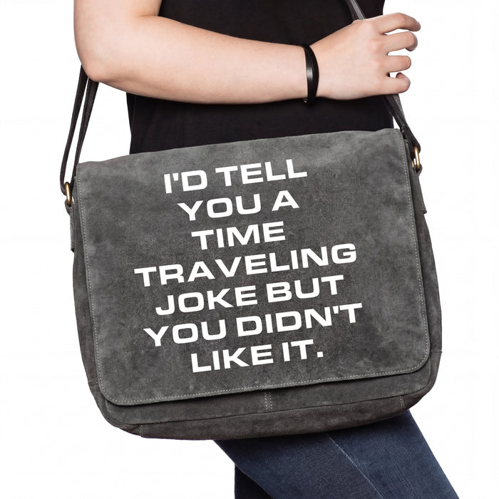 A Joke About Time Travel - Tasche